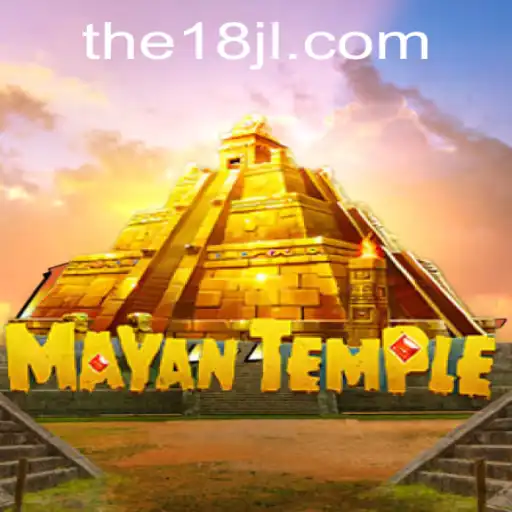 Unveiling the Mysteries of MayanTemple in 18JL Casino