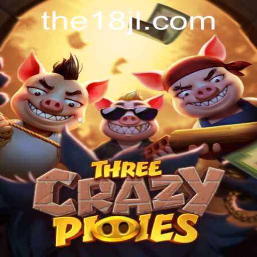 Unveiling the Excitement of ThreeCrazyPiggies at 18JL Casino