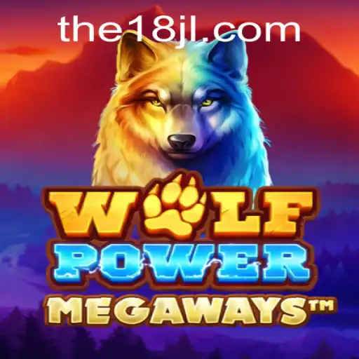 Exploring the Thrills of WolfPowerMega at 18JL Casino